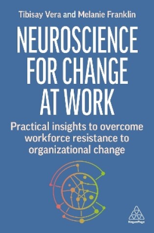 Cover of Neuroscience for Change at Work