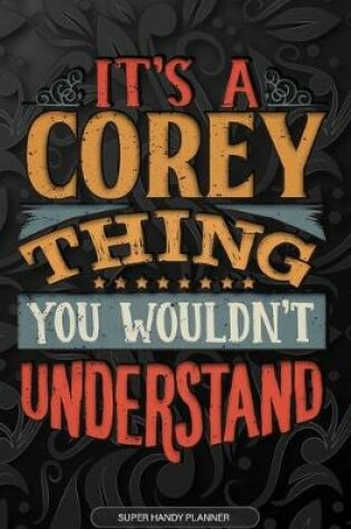 Cover of It's A Corey Thing You Wouldn't Understand