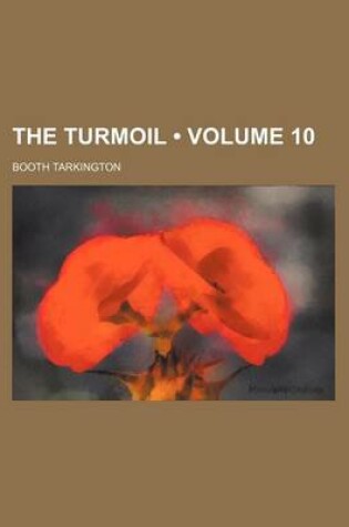 Cover of The Turmoil (Volume 10)