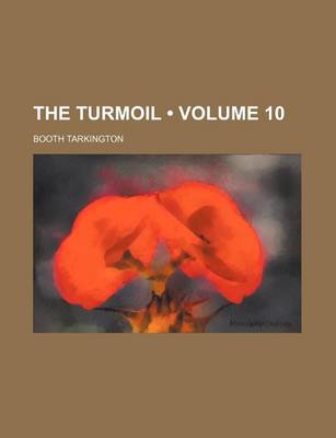 Book cover for The Turmoil (Volume 10)