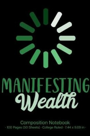 Cover of Manifesting Wealth Composition Notebook