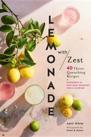 Cover of Lemonade with Zest