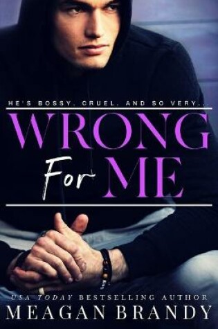 Cover of Wrong For Me