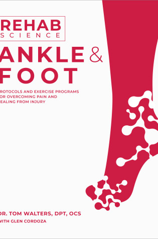Cover of Rehab Science: Ankle and Foot