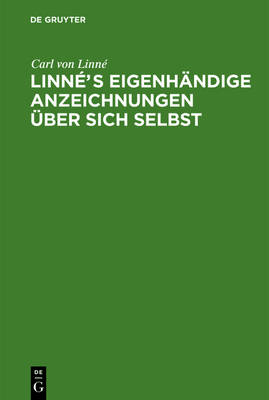 Book cover for Linnes Eigenhandige Anzeichnungen UEber Sich Selbst