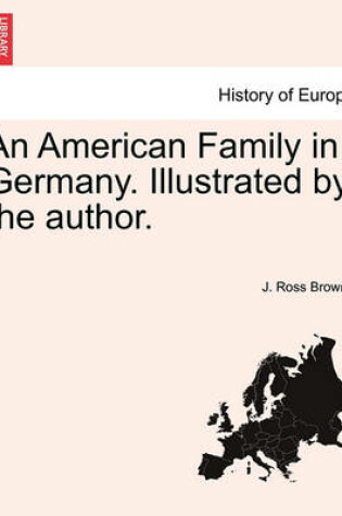 Cover of An American Family in Germany. Illustrated by the Author.