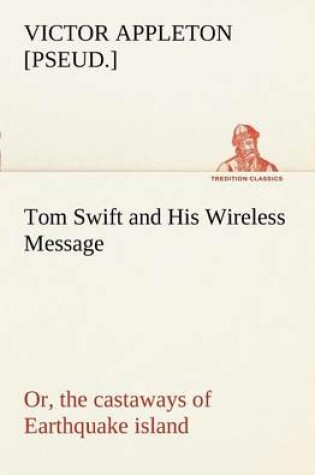 Cover of Tom Swift and His Wireless Message