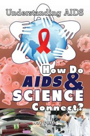 Cover of How Do AIDS & Science Connect?