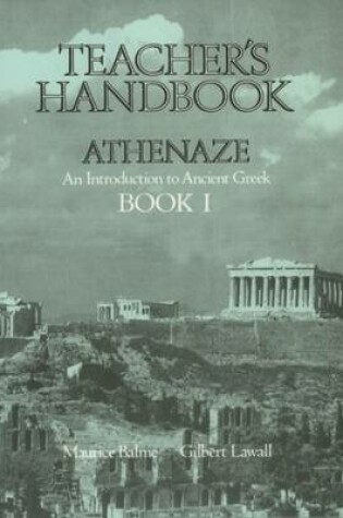 Cover of Athenaze: Teacher's Handbook I