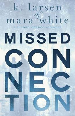 Book cover for Missed Connection
