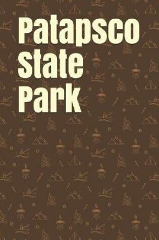 Cover of Patapsco State Park