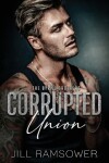 Book cover for Corrupted Union