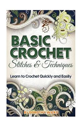 Book cover for Basic Crochet Stitches and Techniques