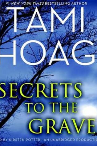 Cover of Secrets To The Grave