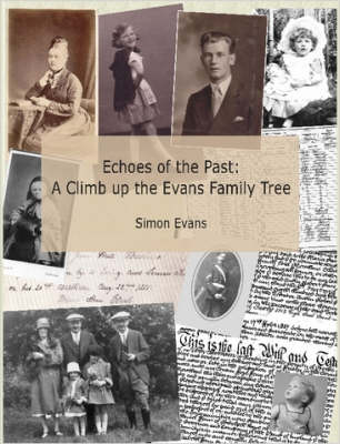 Book cover for Echoes of the Past : A Climb Up the Evans Family Tree