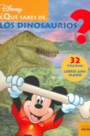 Cover of Que Sabes de Los Dinosaurios?