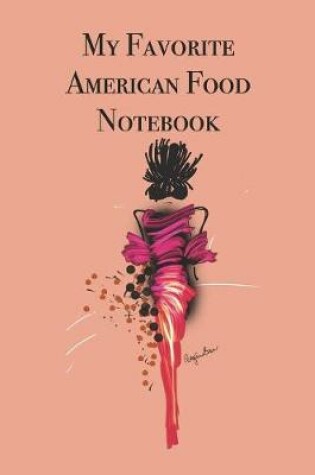 Cover of My Favorite American Food