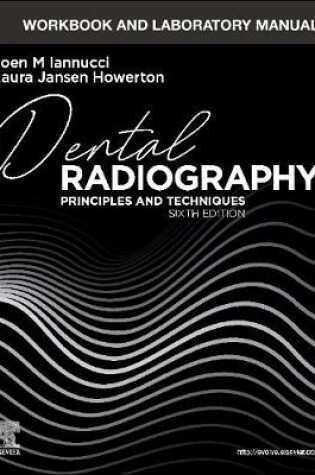 Cover of Workbook and Laboratory Manual for Dental Radiography