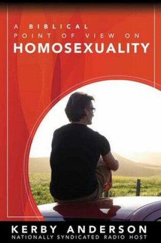 Cover of A Biblical Point of View on Homosexuality