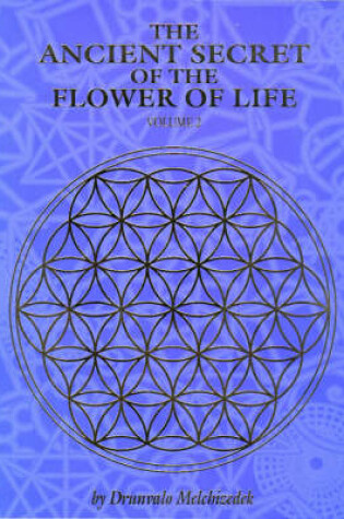 Cover of The Ancient Secret of the Flower of Life