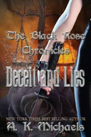 Cover of The Black Rose Chronicles, Deceit and Lies