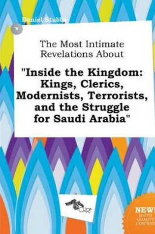 Cover of The Most Intimate Revelations about Inside the Kingdom