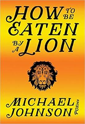 Book cover for How to Be Eaten by a Lion