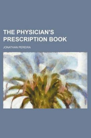 Cover of The Physician's Prescription Book