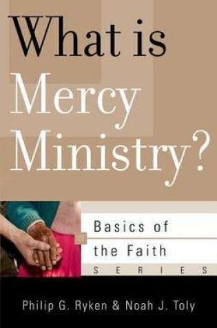 Cover of What Is Mercy Ministry?
