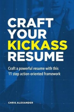 Cover of Craft Your Kickass Resume