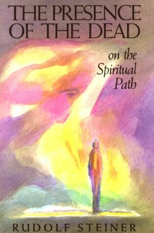 Cover of The Presence of the Dead on the Spiritual Path