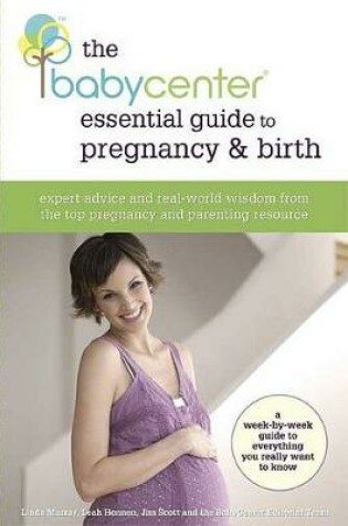 Cover of The Babycenter Essential Guide to Pregnancy and Birth