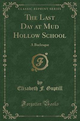 Book cover for The Last Day at Mud Hollow School