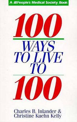 Book cover for 100 Ways to Live to 100