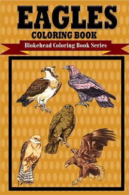 Book cover for Eagles Coloring Book