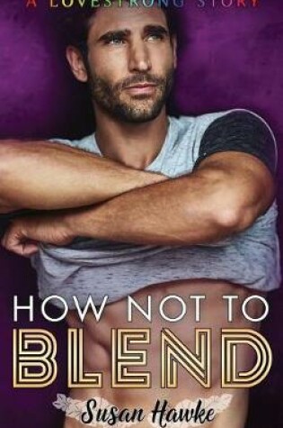 Cover of How Not to Blend