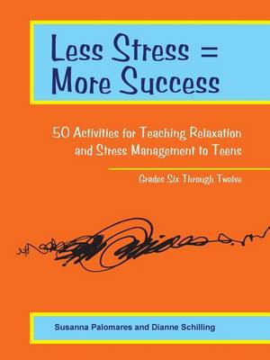 Book cover for Less Stress = More Success