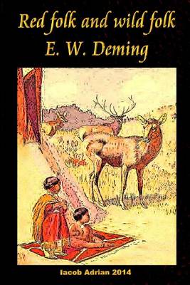 Book cover for Red folk and wild folk E. W. Deming