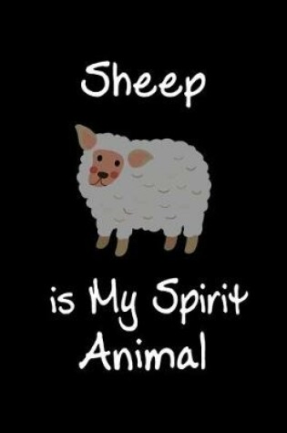 Cover of Sheep is My Spirit Animal