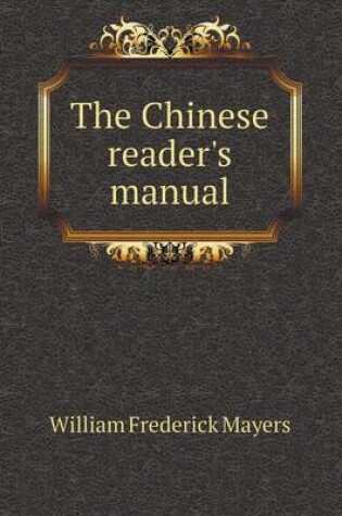 Cover of The Chinese reader's manual