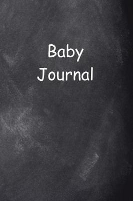 Book cover for Baby Journal Chalkboard Design