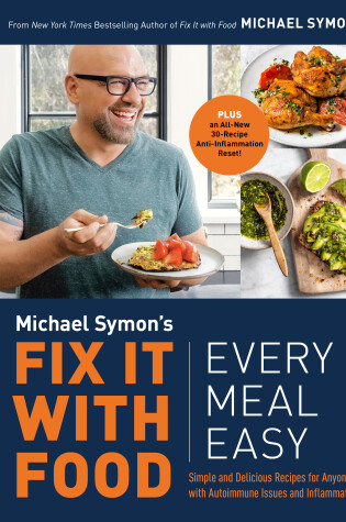 Cover of Fix It with Food: Every Meal Easy