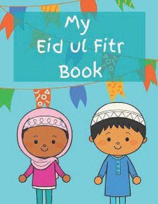 Book cover for My Eid ul Fitr Book