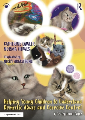 Cover of Helping Young Children to Understand Domestic Abuse and Coercive Control