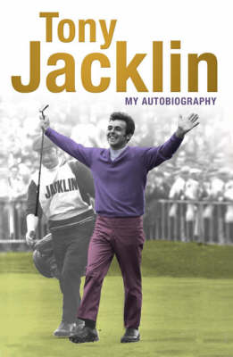 Book cover for Jacklin: My Autobiography
