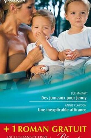 Cover of Des Jumeaux Pour Jenny - Une Inexplicable Attirance - Un Medecin Trop Seduisant
