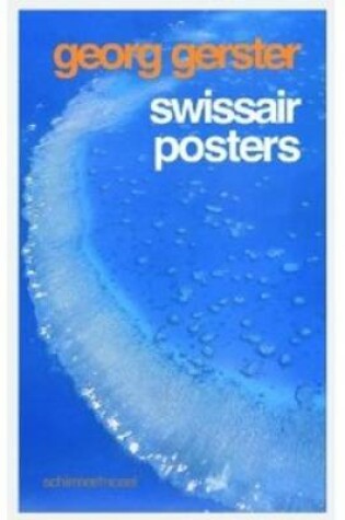 Cover of Georg Gerster: Swissair Posters