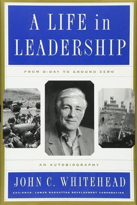 Book cover for A Life In Leadership