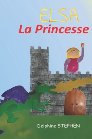 Cover of Elsa la Princesse