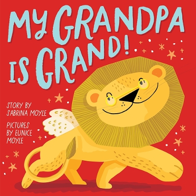 Book cover for My Grandpa Is Grand! (A Hello!Lucky Book)